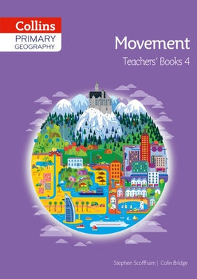 Collins Primary Geography Teacher's Guide Book 4 by Bridge, Colin