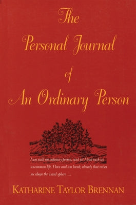 The Personal Journal of an Ordinary Person by Brennan, Katharine Taylor