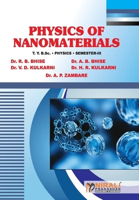 Physics of Nanomaterials by Bhise, R. B.