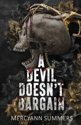 A Devil Doesn't Bargain: A Paranormal Romance by Summers, Mercyann