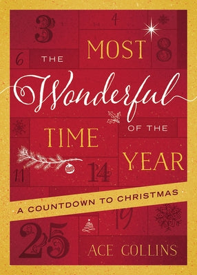 The Most Wonderful Time of the Year: A Countdown to Christmas by Collins, Ace