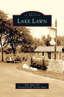 Lake Lawn by Bell, Ellen Barker