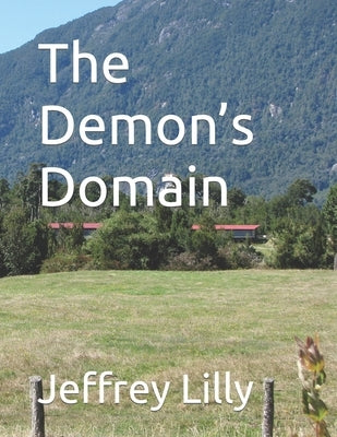 The Demon's Domain by Lilly, Jeffrey, Jr.