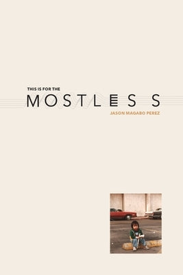 This is for the mostless by Perez, Jason Magabo