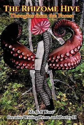 The Rhizome Hive by Jacobs, Brian