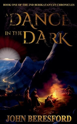 A Dance In The Dark by Beresford, John