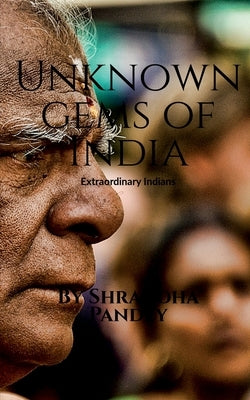 Unknown gems of India by Pandey, Shraddha