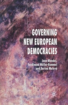 Governing New European Democracies by Blondel, J.