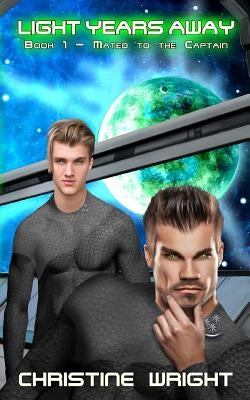 Light Years Away by Wright, Christine
