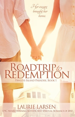Roadtrip to Redemption by Larsen, Laurie