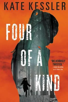 Four of a Kind by Kessler, Kate