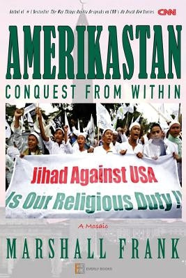 Amerikastan: Conquest from Within by Douglas, Chris S.