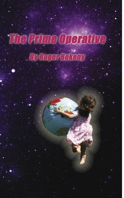 The Prime Operative by Bokeny, Roger