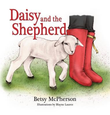 Daisy and the Shepherd by McPherson, Betsy