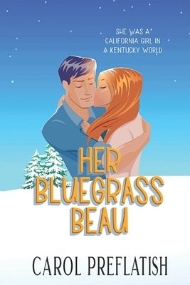 Her Bluegrass Beau by Preflatish, Carol