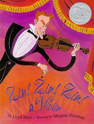 Zin! Zin! Zin! a Violin by Moss, Lloyd