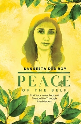 Peace of the Self by Deb Roy