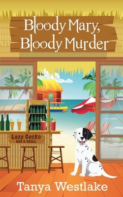 Bloody Mary, Bloody Murder by Westlake, Tanya