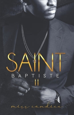 Saint Baptiste 2: the soul ties series by Candice