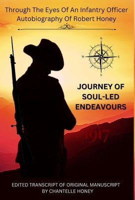 Journey of Soul-Led Endeavors by Honey, Chantelle