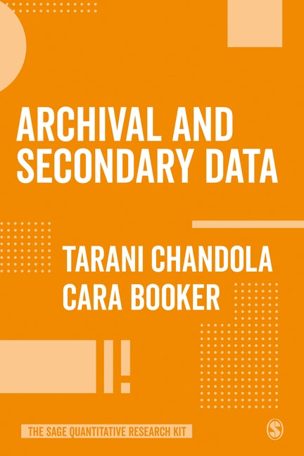 Archival and Secondary Data by Chandola, Tarani