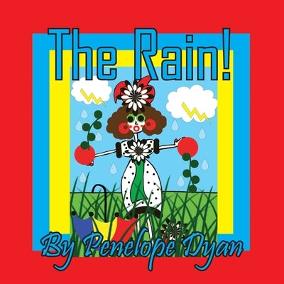 The Rain! by Dyan, Penelope
