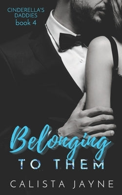 Belonging to Them by Jayne, Calista