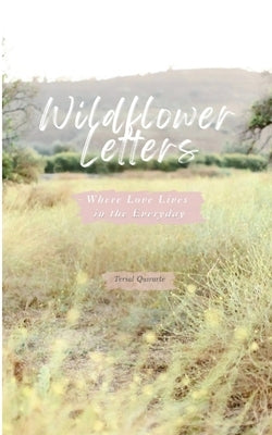 Wildflower Letters by Quirarte, Terial