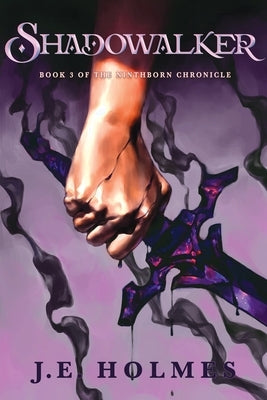 Shadowalker by Holmes, J. E.