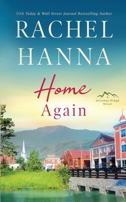 Home Again by Hanna, Rachel