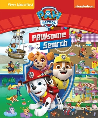 Nickelodeon Paw Patrol Pawsome Search: First Look and Find by Pi Kids