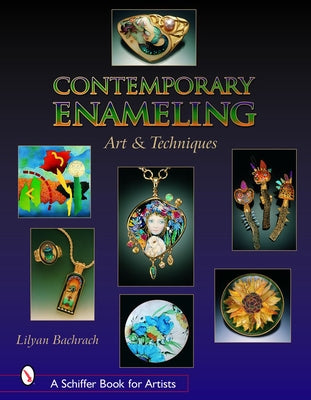 Contemporary Enameling: Art and Technique by Bachrach, Lilyan