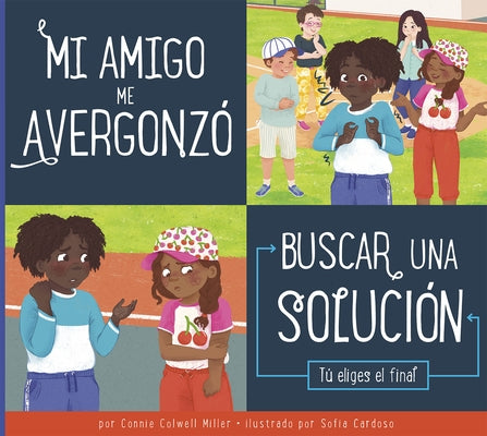 Mi Amigo Me Avergonzo by Miller, Connie Colwell