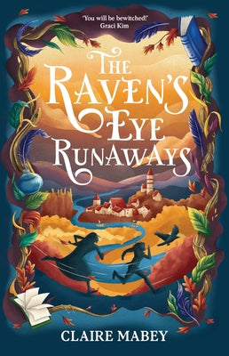 The Raven's Eye Runaways by Mabey, Claire