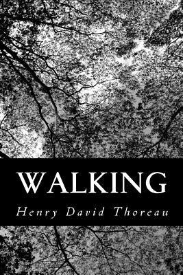 Walking by Thoreau, Henry David