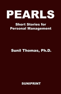 Pearls: Short Stories for Personal Management by Thomas, Sunil