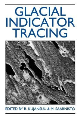Glacial Indicator Tracing by Kujansuu, R.
