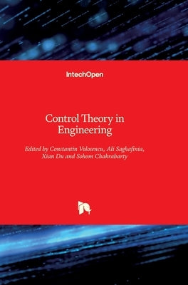 Control Theory in Engineering by Saghafinia, Ali