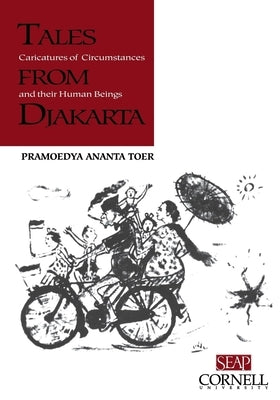Tales from Djakarta by Toer, Pramoedya Ananta