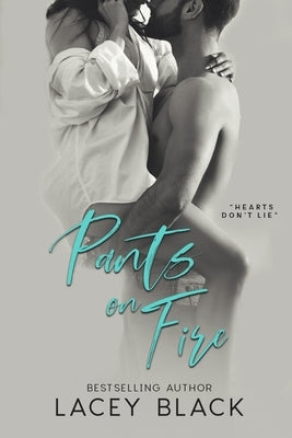 Pants On Fire by Black, Lacey