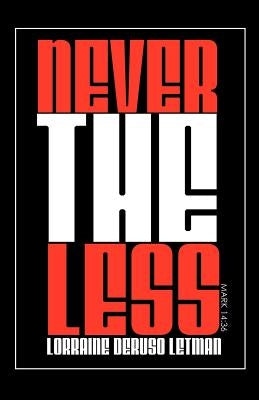 Nevertheless by Letman, Lorraine Deruso