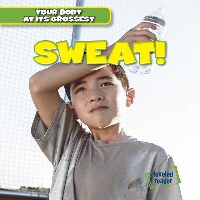 Sweat! by Capicola, Anthony