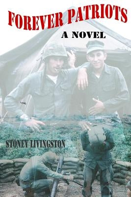 Forever Patriots by Livingston, Stoney