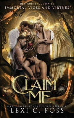Claim Me: Special Edition by Foss, Lexi C.