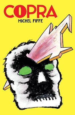 Copra Master Collection, Book One by Fiffe, Michel