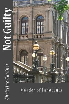 Not Guilty by Gardner, Christine