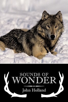 Sounds of Wonder by Holland, John
