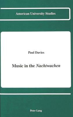 Music in the «Nachtwachen» by Davies, Paul
