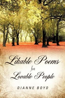 Likable Poems Lovable People by Boyd, Dianne