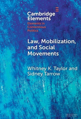 Law, Mobilization, and Social Movements by Taylor, Whitney K.